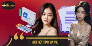Điều kiện tham gia VN6
