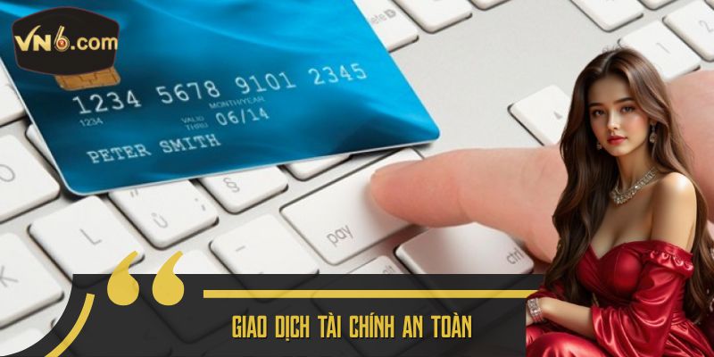 Giao dịch tài chính an toàn 