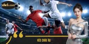 Kèo Châu Âu