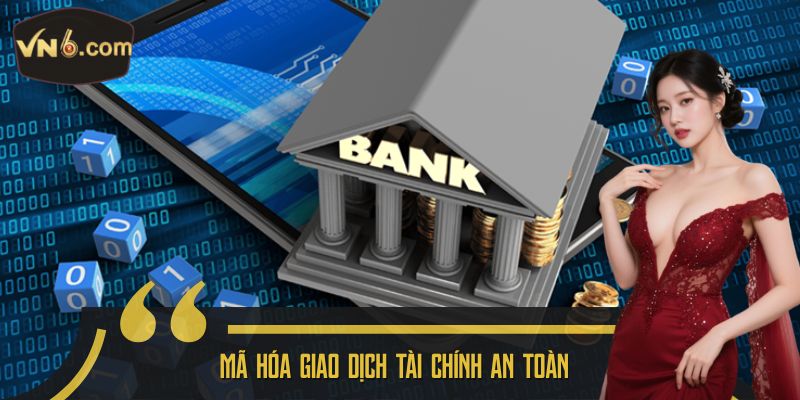 Mã hóa giao dịch tài chính an toàn 