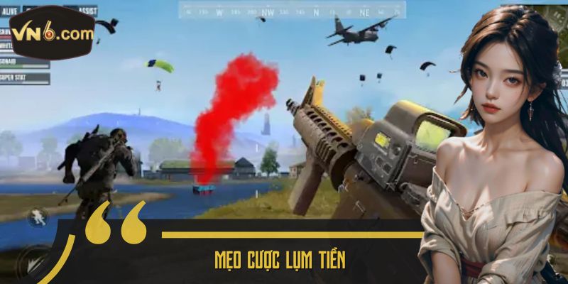 Mẹo cược lụm tiền