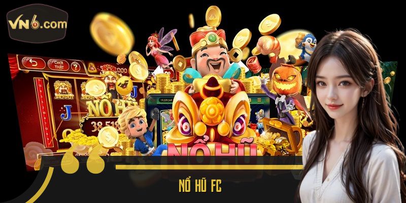 Nổ hũ Fc