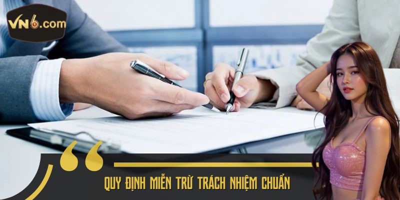 Quy định miễn trừ trách nhiệm chuẩn 