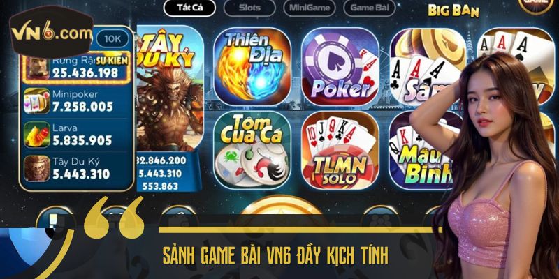 Sảnh game bài VN6 đầy kịch tính